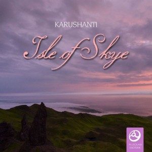 Karushanti的专辑Isle of Skye