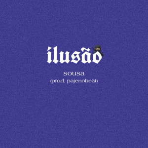 Sousa的专辑Ilusão
