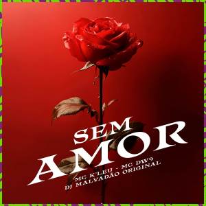 收聽MC K'LEU的Sem amor (Explicit)歌詞歌曲