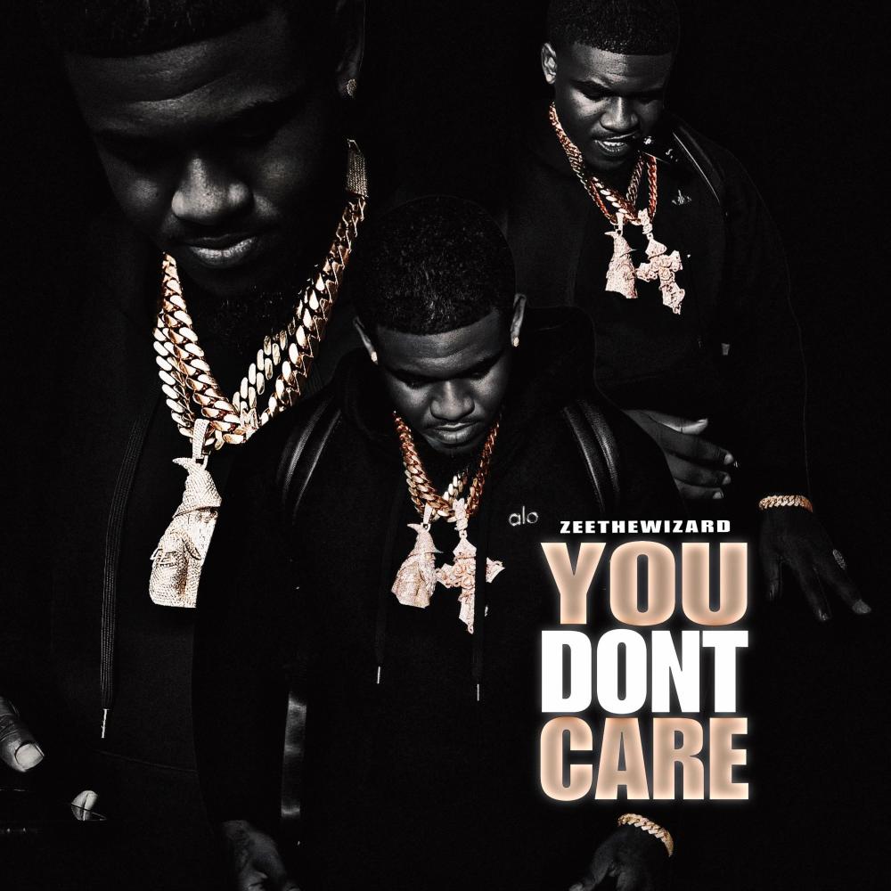 You Dont Care (Explicit)