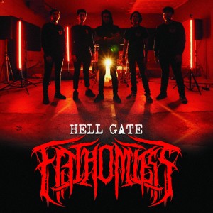 ดาวน์โหลดและฟังเพลง Hell Gate พร้อมเนื้อเพลงจาก FATHOMLESS