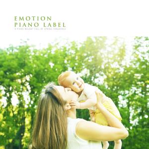 Album A Piano Melody Full Of Spring Fragrance oleh Various Artists