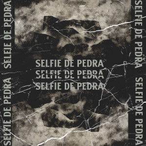 Pirro的專輯Selfie de Pedra (Explicit)