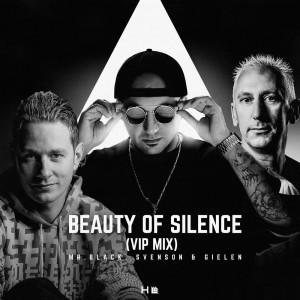 Album Beauty of Silence (VIP Mix) oleh mr. black