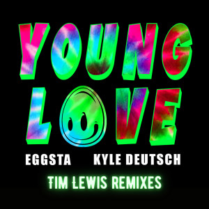 收聽EGGSTA的Young Love (Tim Lewis Sax Remix)歌詞歌曲