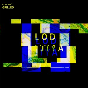 Album Grilled from Collatiö