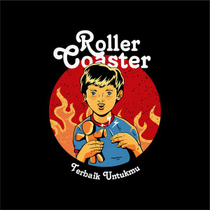 Listen to Terbaik Untukmu song with lyrics from Roller Coaster
