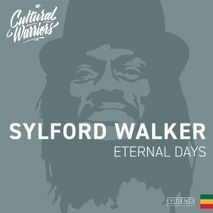 Listen to Eternal Days Dub song with lyrics from Sylford Walker