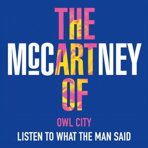 Owl City的專輯Listen to What the Man Said