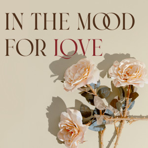 อัลบัม In The Mood For Love ศิลปิน Various Artists