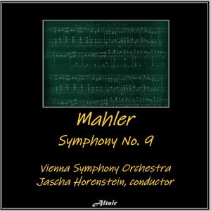 อัลบัม Mahler: Symphony NO. 9 ศิลปิน Vienna Symphony Orchestra