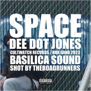 SPACE (Explicit) dari Dee Dot Jones