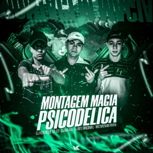 Montagem Magia Psicodelica (Explicit) dari DJ MT ORIGINAL