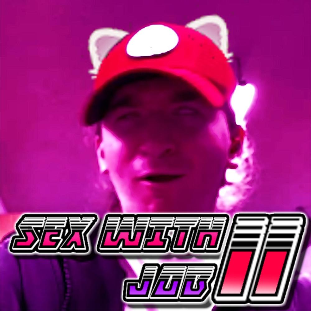 Sex with Job II (Explicit)