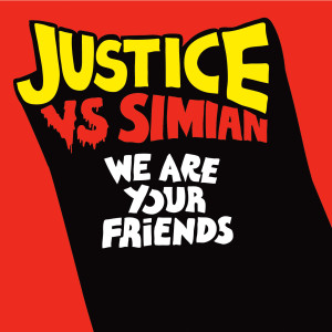ดาวน์โหลดและฟังเพลง We Are Your Friends (Radio Edit) พร้อมเนื้อเพลงจาก Simian