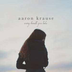 Aaron Krause的專輯Every Breath You Take (feat. Liza Anne)
