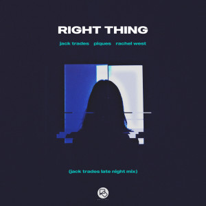Dengarkan lagu Right Thing nyanyian Jack Trades dengan lirik