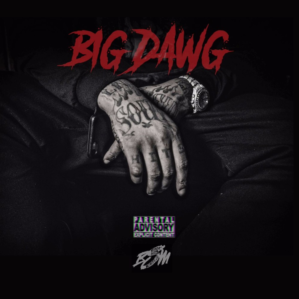 Big Dawg (Explicit)