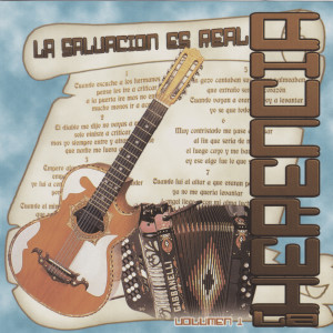 Dengarkan La Salvacion Es Real lagu dari Los Herederos Del Norte (La Herencia) dengan lirik