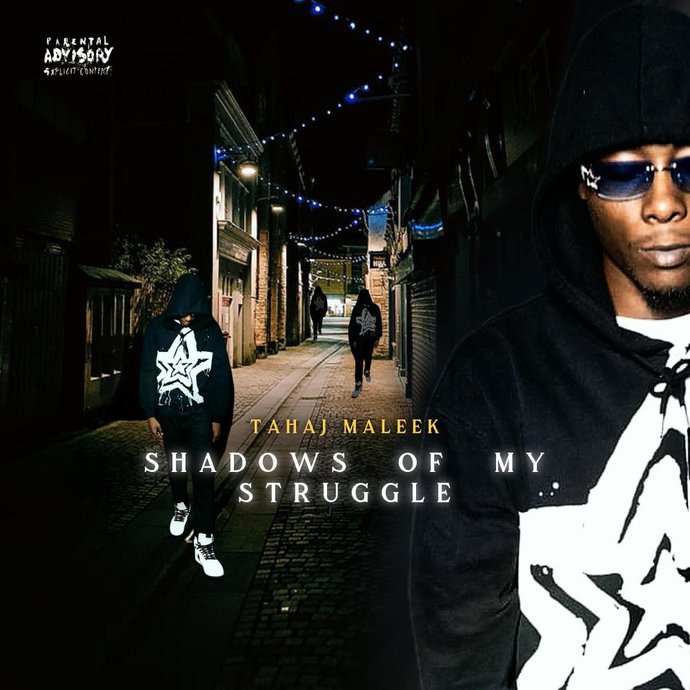 Shadows Of My Struggle (Explicit)