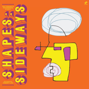 Various Artists的專輯Shapes: Sideways (Compiled by Robert Luis)