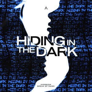 Album Hiding In The Dark from Aversion