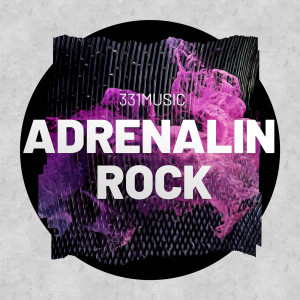 Adrenalin Rock dari 331Music