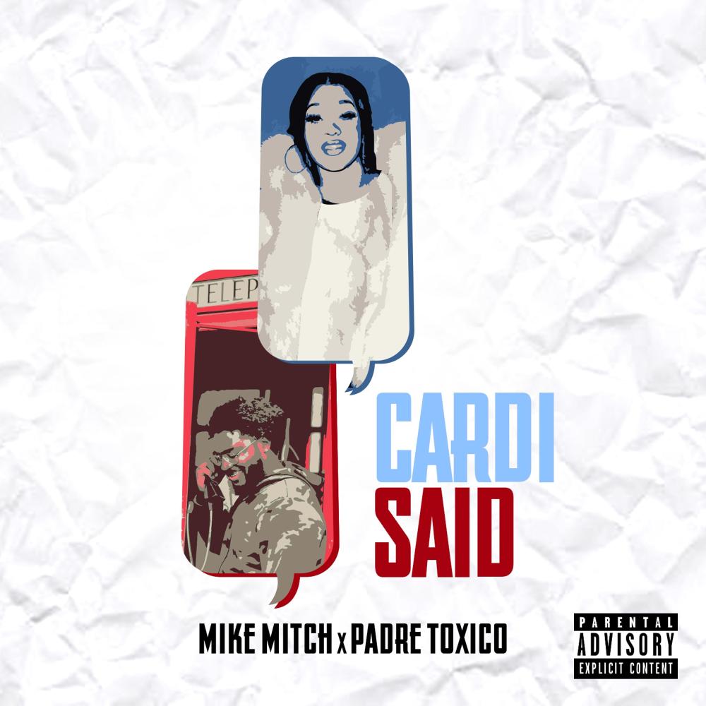 Cardi Said (Explicit)