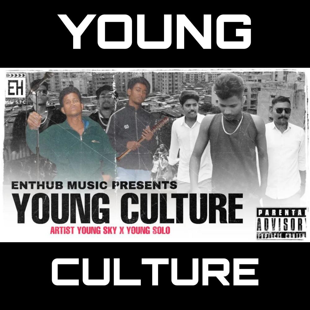 Young Culture (Explicit)