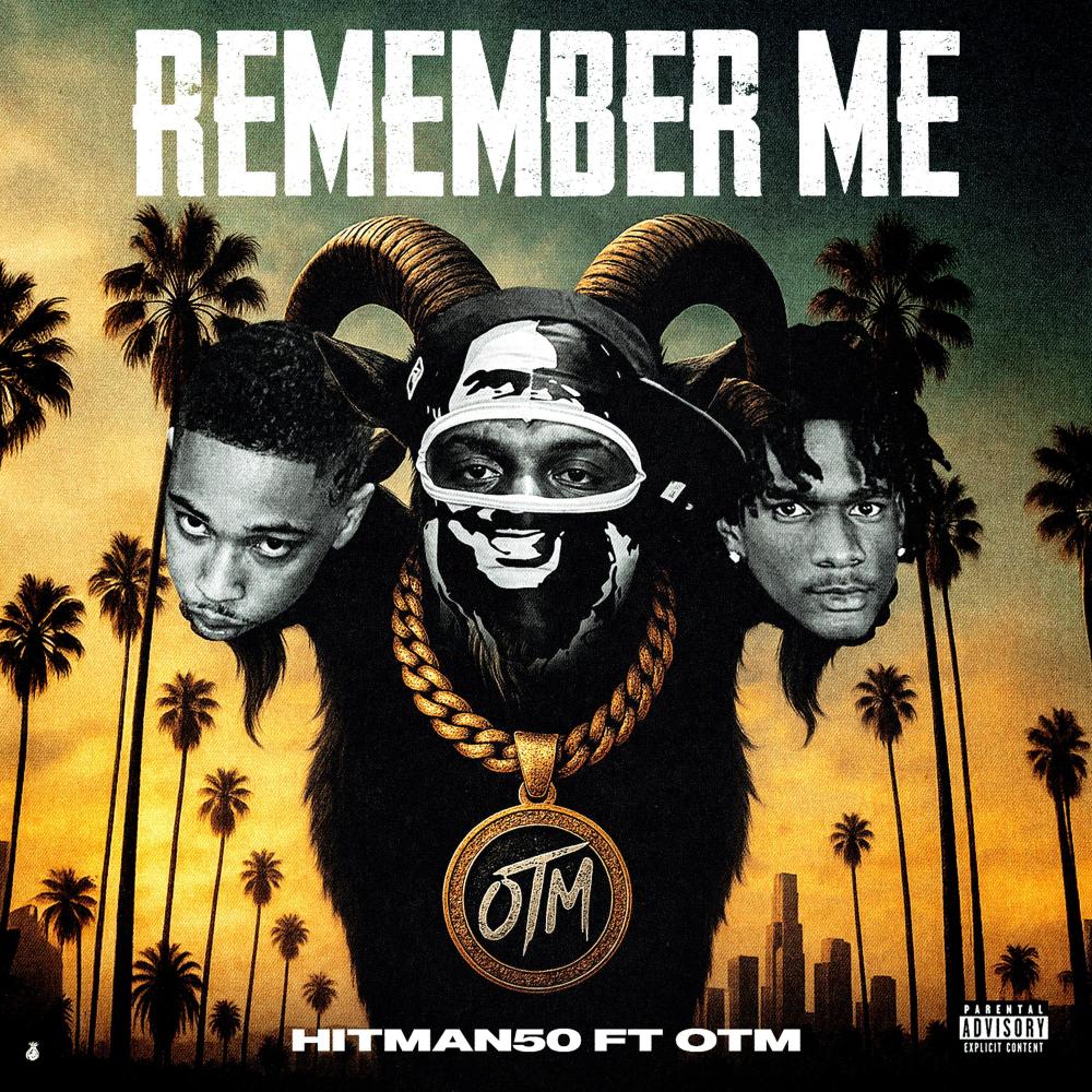 Remember Me (feat. Blue pesos, Duffy & OTM) (Explicit)