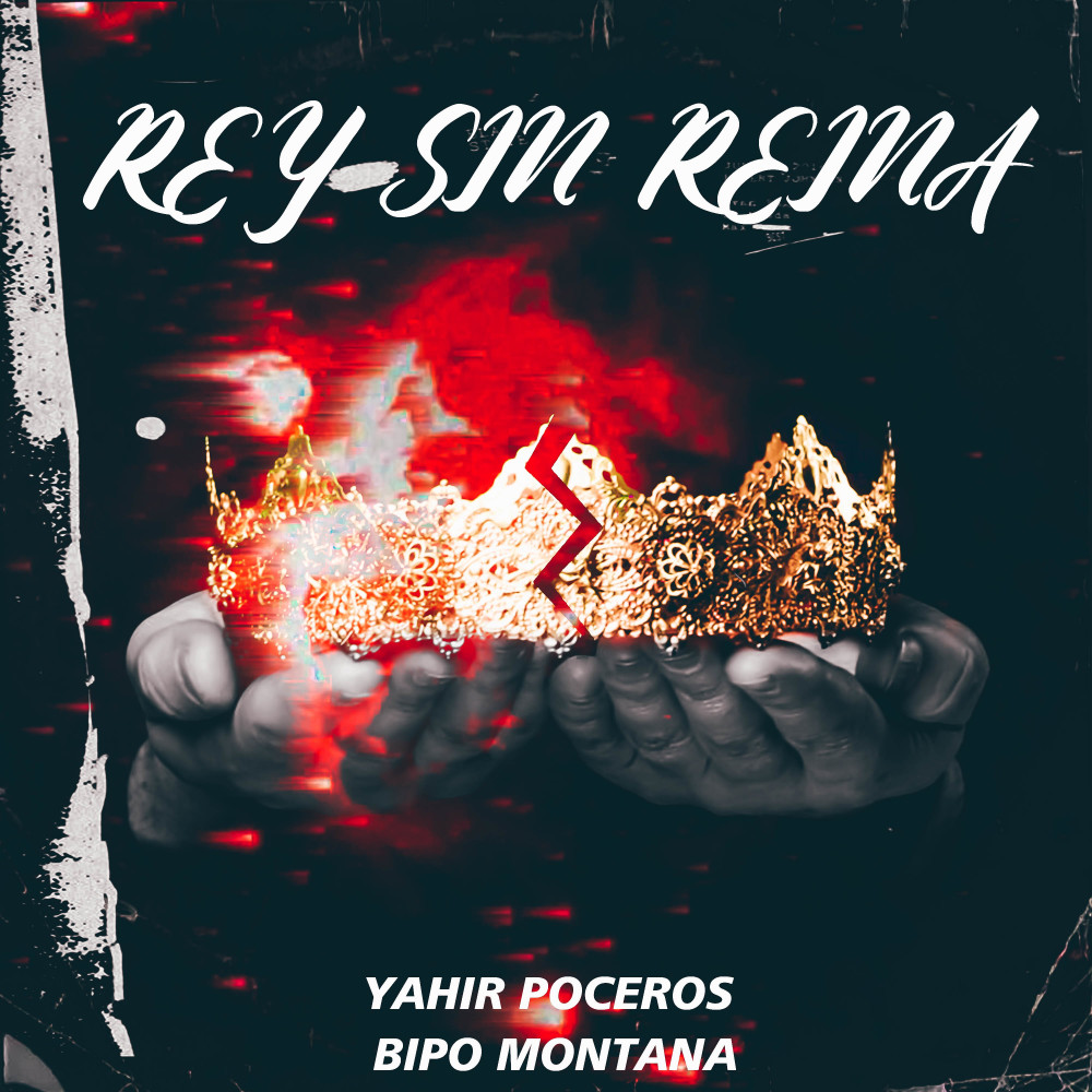 Rey Sin Reina (Explicit)