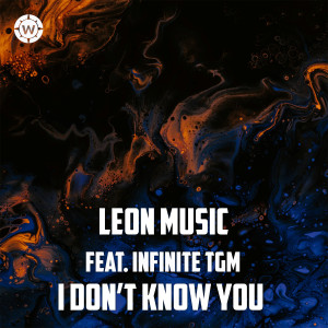 收聽Leon Music的I Don't Know You (Explicit)歌詞歌曲