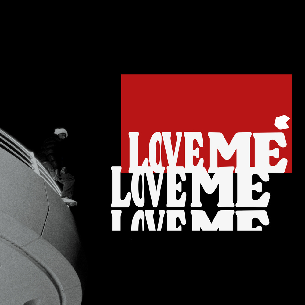Love Me (Explicit)