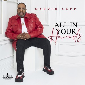 Marvin Sapp的專輯All in Your Hands