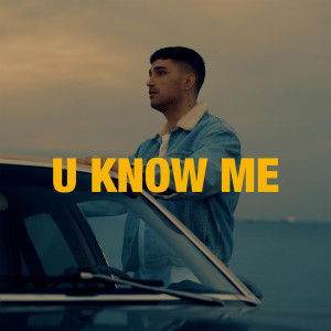Listen to U Know Me song with lyrics from İdo Tatlıses