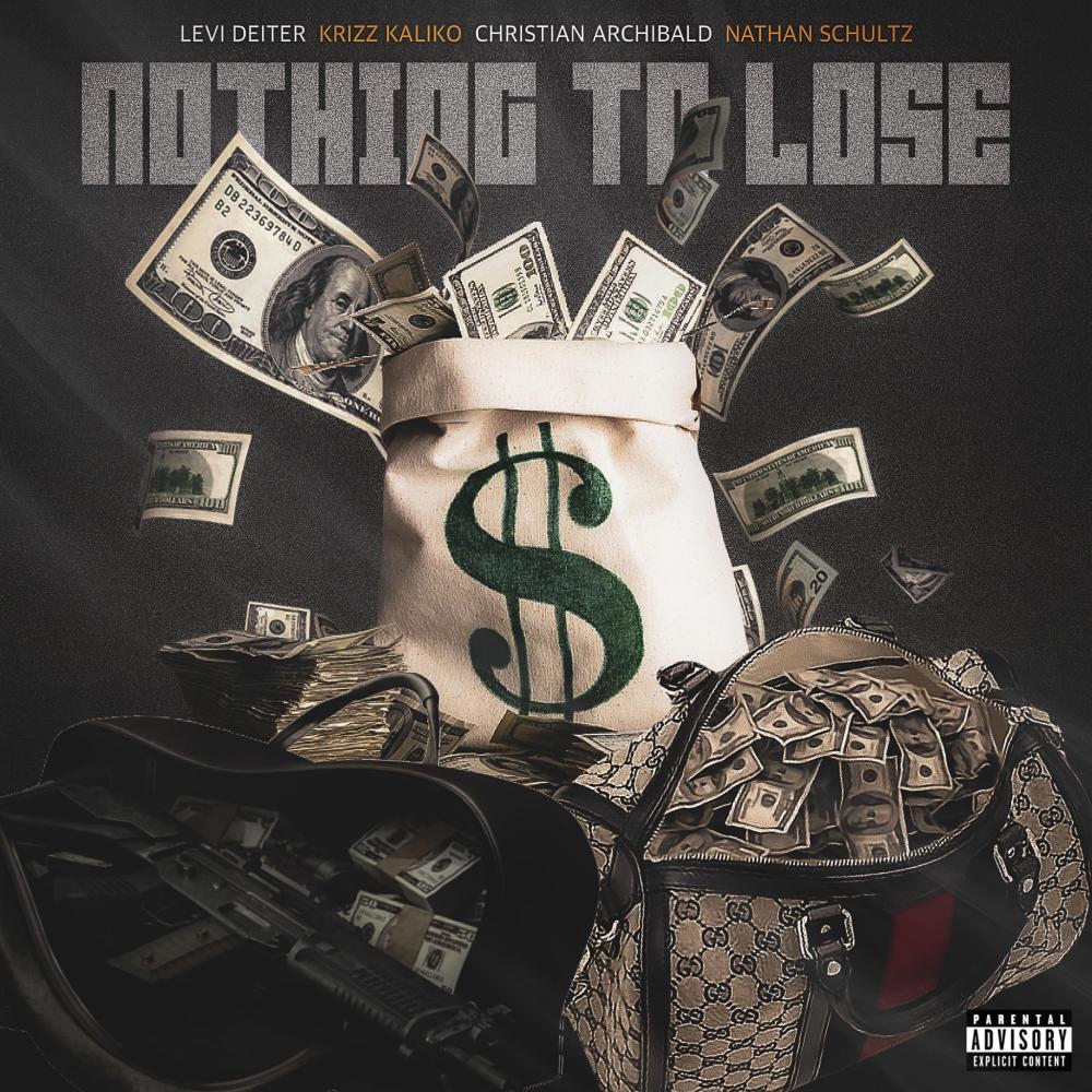 Nothing To Lose (feat. Krizz Kaliko, Christian Archibald & Nathan Schultz) (Explicit)