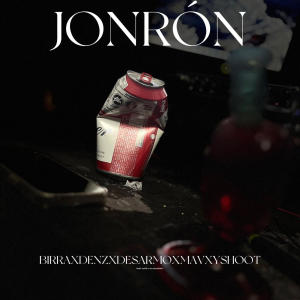 收聽Birrabeat的J O N R Ó N (feat. Fat Desarmo, DNZ0NE1 & Mavrakrissss) (Explicit)歌詞歌曲