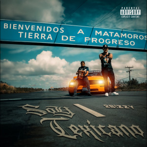 2b!zzy的專輯Soy Texicano (Explicit)