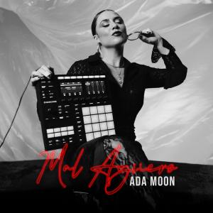 Ada Moon的專輯Mal Agüero (Explicit)