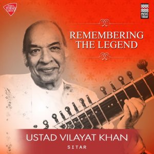Ustad Vilayat Khan的專輯Remembering the Legend - Ustad Vilayat Khan