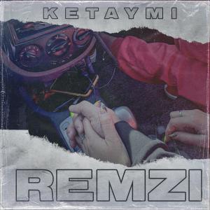 Remzi的專輯Ketaymi