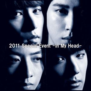 Dengarkan lagu In My Head (Live-2011 Special Event -In My Head-@Yomiuri Land, Tokyo) nyanyian CNBLUE dengan lirik