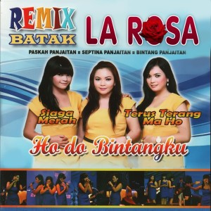 Album Remix Batak oleh Larossa Sister