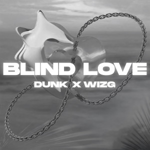 Blind Love (NEW ARTWORK REQUIRED) (Explicit)