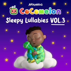 ดาวน์โหลดและฟังเพลง Rock-a-Bye Baby (Sleep Time) พร้อมเนื้อเพลงจาก CoComelon Lullabies