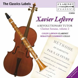Sebastian Comberti的專輯Lefèvre: Clarinet Sonatas, Vol. 2 – A Revolutionary Tutor