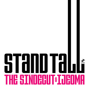 The Sindecut的專輯Stand Tall