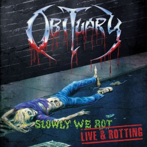 Obituary的專輯Slowly We Rot - Live and Rotting
