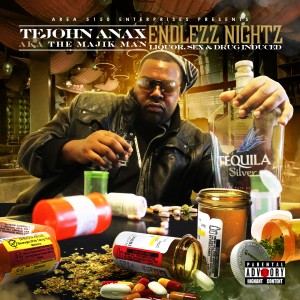 อัลบัม Endlezz Nightz (Liquor, Sex & Drug Induced) (Explicit) ศิลปิน Tejohn Anax