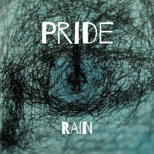 Pride的專輯Rain (Explicit)